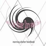 morning shelter handbook / Ｈｅｌｌｏ，ＹｏｕｒＷｏｎｄｅｒＳｔ