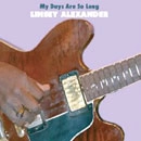LINSEY ALEXANDER / リンゼイ・アレクサンダー / MY DAYS ARE SO LONG