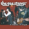 GEE STRINGS / ジーストリングス / ＢＵＮＣＨ　ＯＦ　ＢＵＧＳ