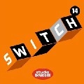 V.A.(ROYKSOPP,DIZZEE RASCAL,FEVER RAY...) / SWITCH 14