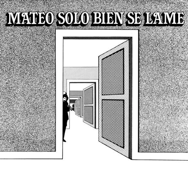 EDUARDO MATEO / エドゥアルド・マテオ / MATEO SOLO BIEN SE LAME