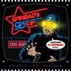 DJ SPINBAD / DJスピンバッド / ＳＰＩＮＢＡＤ’Ｓ　９０Ｓ　ＭＥＧＡMIX