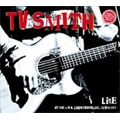 TV SMITH / ティーヴィースミス / LIVE AT THE NVA (LUDWIGSFELDE GERMANY）