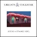 CLIVE GREGSON & CHRISTINE COLLISTER / クライヴ・グレッグソン&クリスティーン・コリスター / LOVE IS A STRANGE HOTEL