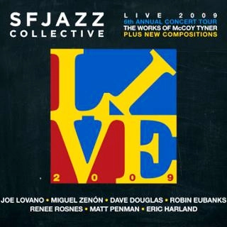 SFJAZZ COLLECTIVE / SFジャズ・コレクティヴ / LIVE 2009  6TH ANNUAL CONCERT TOUR
