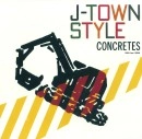 CONCRETES / コンクリーツ(JPN) / Ｊ－ＴＯＷＮ　ＳＴＹＬＥ