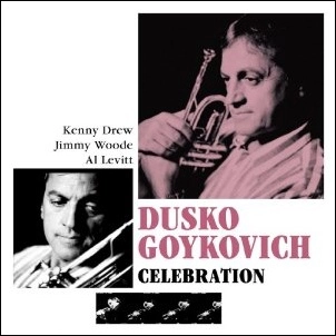 DUSKO GOYKOVICH / ダスコ・ゴイコヴィッチ / セレブレ－ション