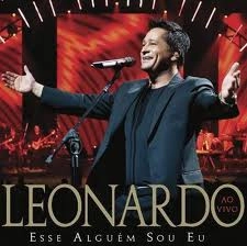 LEONARDO (BRAZIL) / レオナルド / ESSE ALGUEM SOU EU: AO VIVO - 