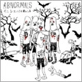 ABNORMALS / イニシエバイオレント