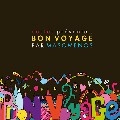 MASOMENOS / Ｂｏｎ　Ｖｏｙａｇｅ