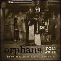 TOM WAITS / トム・ウェイツ / オーファンズ