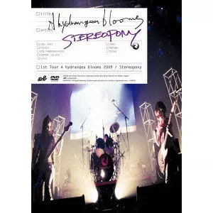 STEREOPONY / ステレオポニー / ステレオポニー 1st Tour A hydrangea blooms 2009