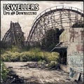 SWELLERS / スウェラーズ / UPS AND DOWNSIZING