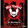 NO LABEL / ノーレーベル / ＦＯＲ　ＢＡＤ　ＣＯＵＮＴＲＹ