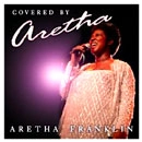 ARETHA FRANKLIN / アレサ・フランクリン / COVERED BY ARETHA