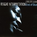 JEREMY TAYLOR / ジェレミー・テイラー / REGGAE INTERPRETATION OF KIND OF BLUE