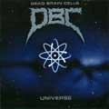 DBC (DEAD BRAIN CELLS) / DBC(DEAD BRAIN CELLS) / UNIVERSE