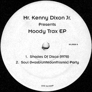 KENNY DIXON JR. / MOODY TRAX EP