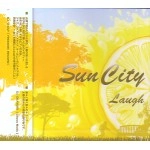 LAUGH / ＳＵＮＣＩＴＹ