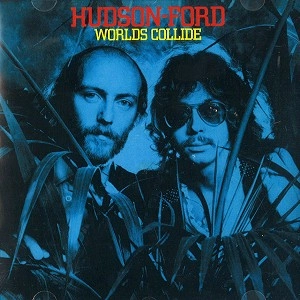 HUDSON FORD / ハドソン・フォード / WORLDS COLLIDE