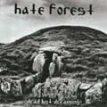 HATE FOREST / DEAD BUT DREAMING
