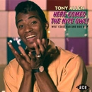 TONY ALLEN / トニー・アレン / HERE COMES THE NITE OWL!