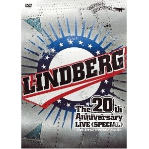 LINDBERG / リンドバーグ / ２０ｔｈ　Ａｎｎｉｖｅｒｓａｒ