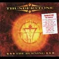 THUNDERSTONE / サンダーストーン / BURNINGE