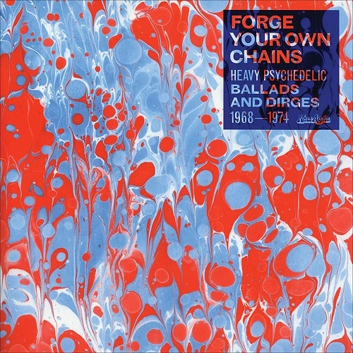 V.A.(FORGE YOUR OWN CHAINS) / FORGE YOUR OWN CHAINS VOL.1: HEAVY PSYCHED