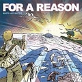 FOR A REASON / フォー・ア・リーズン / MAPS AND MAZES