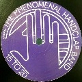 PHENOMENAL HANDCLAP BAND / フェノメナル・ハンドクラップ・バンド / 15 TO 20