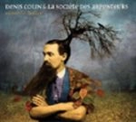 DENIS COLIN / デュニ・コラン / DENIS COLIN & LA SOCIETE DES ARPENTEURS