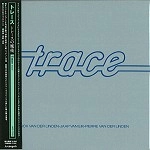 TRACE / トレース / トレースの魔術