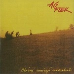 AG FLEK / アグ・フレック / BLAZNI UMIRAJI NADVAKRAT