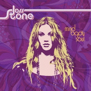 JOSS STONE / ジョス・ストーン / "MIND, BODY & SOUL"