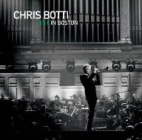 CHRIS BOTTI / クリス・ボッティ / LIVE IN BOSTON