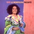 TOTO LA MOMPOSINA / トトー・ラ・モンポシーナ / PACANTO