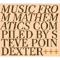 V.A.(COMPILED BY STEVE POINDEXTER) / MUSIC FROM MATHEMATICS(COMPILED BY STEVE P