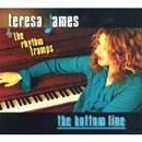 TERESA JAMES & THE RHYTHM TRAMPS / テレサ・ジェイムズ&リズム・トランプス / BOTTOM LINE