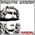 HARDAL / NASIL? NE ZAMAN?