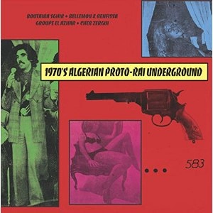 V.A. (SUBLIME FREQUENCIES) / 1970'S ALGERIAN PROTO-RAI UNDERGROUND