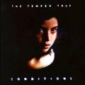 TEMPER TRAP / テンパー・トラップ / CONDITIONS