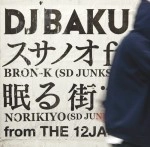 DJ BAKU / スサノオ