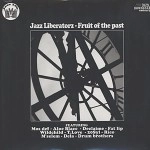 JAZZ LIBERATORZ / ジャズ・リベレーターズ / FRUIT OF THE PAST