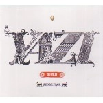 DJ YAZI / ＳＴＯＮＥ　ＦＲＥＥ