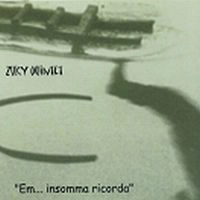 ZUKY QUINTET / EM... INSOMMA RICORDA