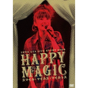 AYA UETO / 上戸彩 / UETO AYA LIVE EVENT 2009 Happy Magic~スマイル・マイルス・マイルッス~