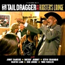 TAIL DRAGGER / テイル・ドラッガー / LIVE AT ROOSTER'S LOUNGE