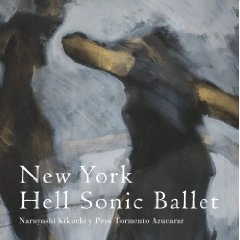 NARUYOSHI KIKUCHI / 菊地成孔 / ニューヨーク･ヘルソニック･バレエ