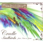 CRADLE (CRADLE ORCHESTRA) / クレイドル / ＳＯＵＬＢＩＲＤＳ